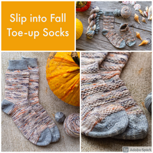 Load image into Gallery viewer, Slip Into Fall Toe Up Knit Sock Pattern